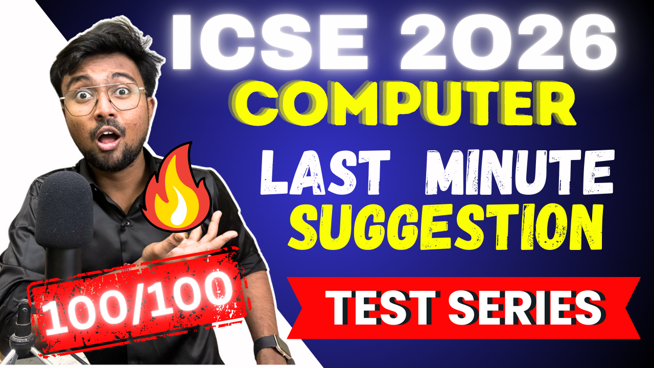 ICSE Computer 2026 ( Target 100/100)