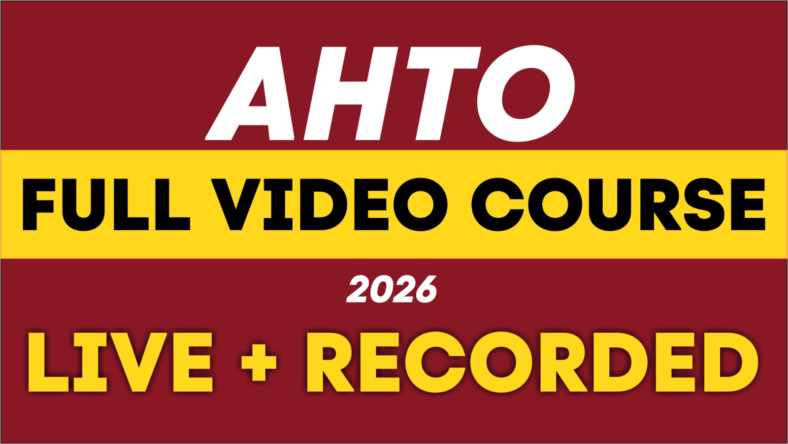 AHTO FULL VIDEO COURSE 2026