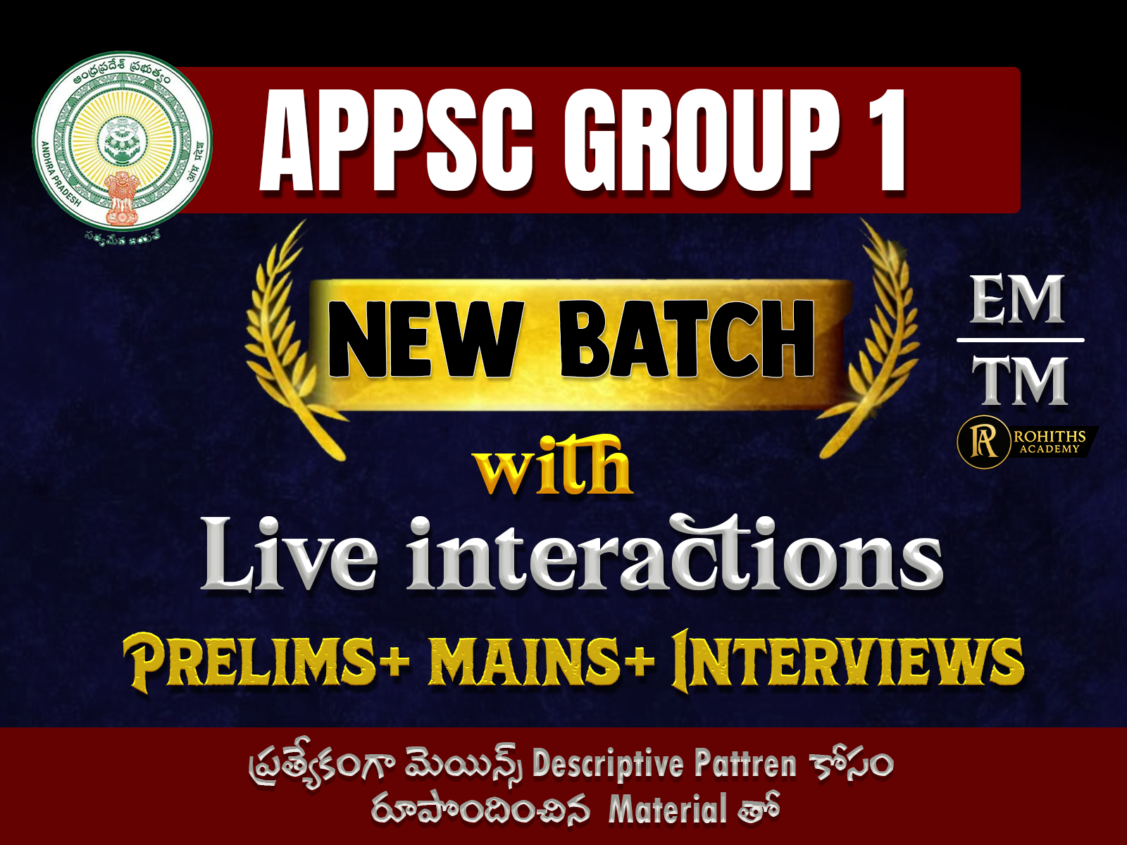 APPSC GROUP 1 PRELIMS CUM MAINS NEW  FULL COURSE BILINGUAL(EM&TM) LONG TERM BATCH