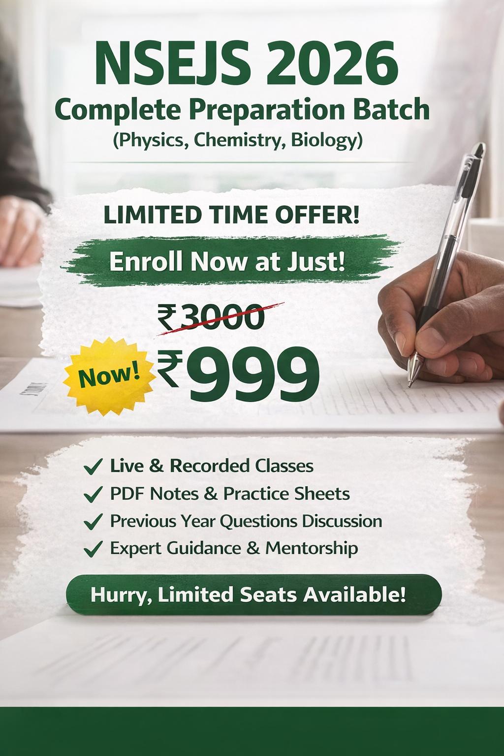 NSEJS 2026 Complete Preparation Batch (Physics, Chemistry, Biology)