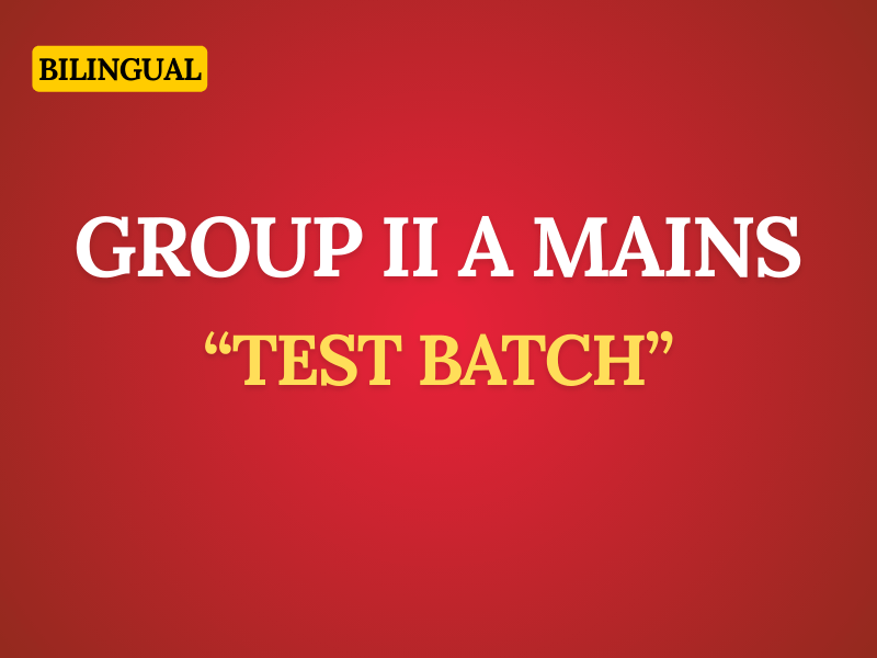 GRP IIA MAINS TEST BATCH