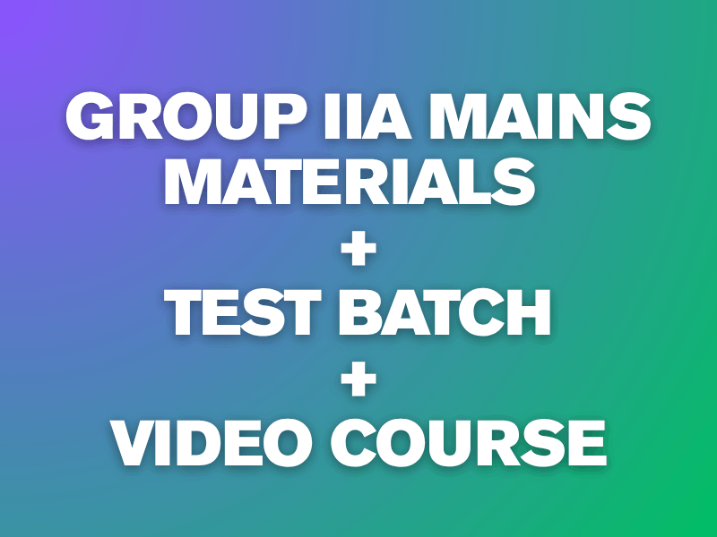 GROUP 2A MAINS - Video course Batch