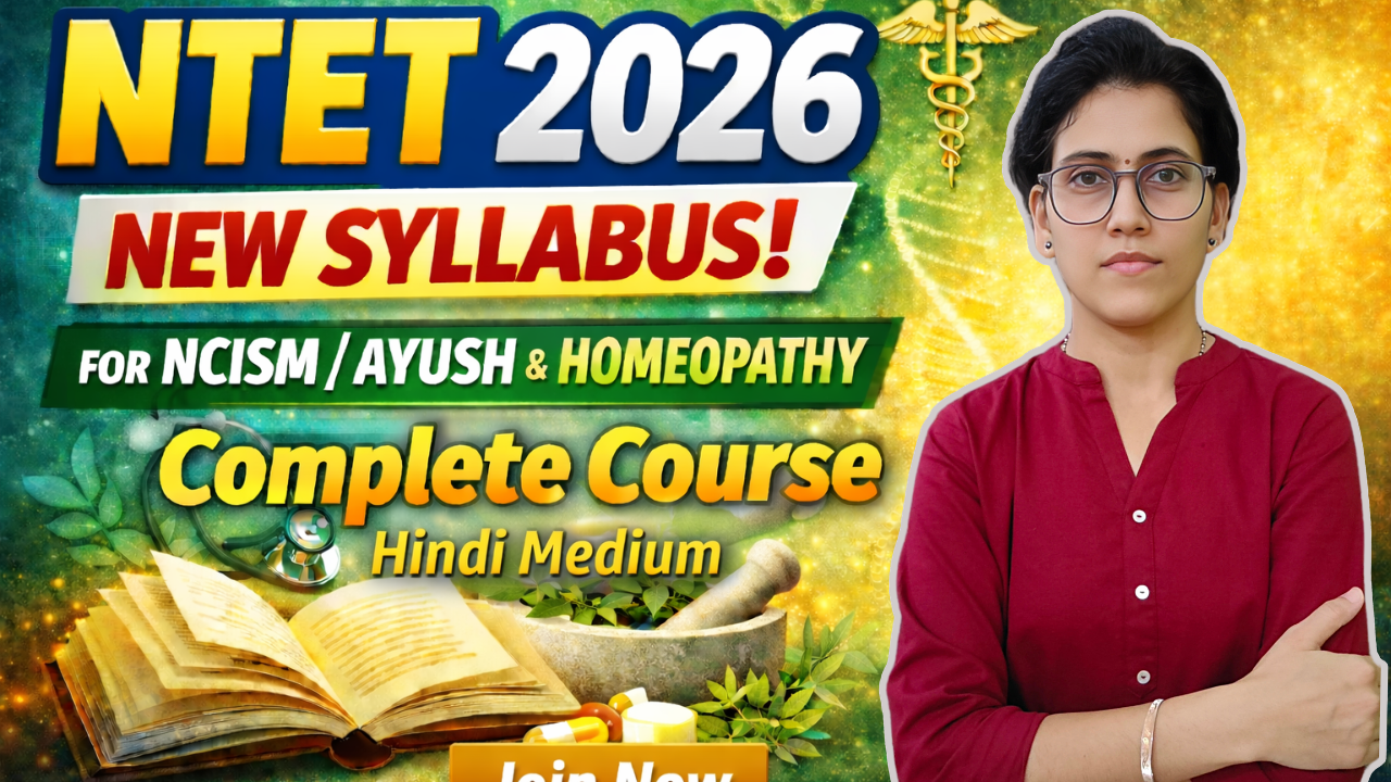 NTET-2026 Hindi Medium for AYUSH | NCISM & HOMEOPATHY Students