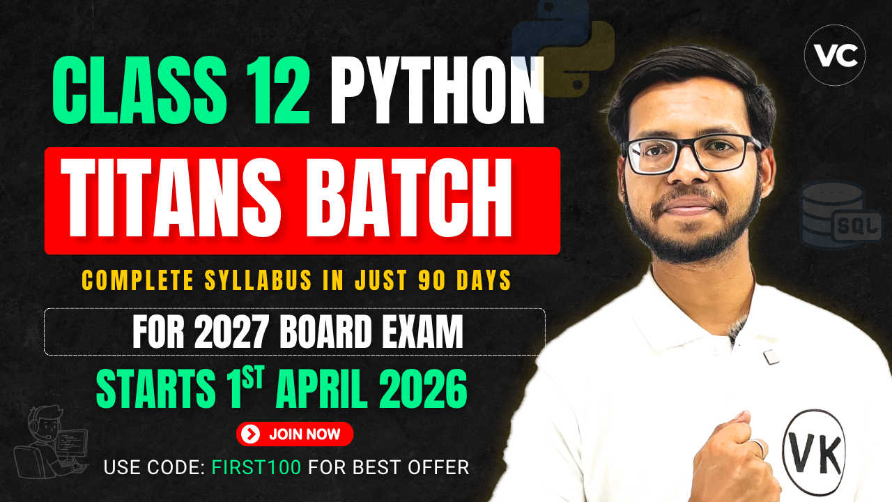 Class 12 CS Titans Batch 