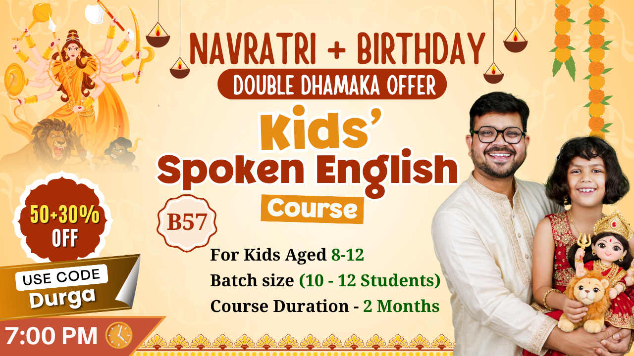 Kids English Pro ~ (B57 = 8-12 Year) 7:00 PM