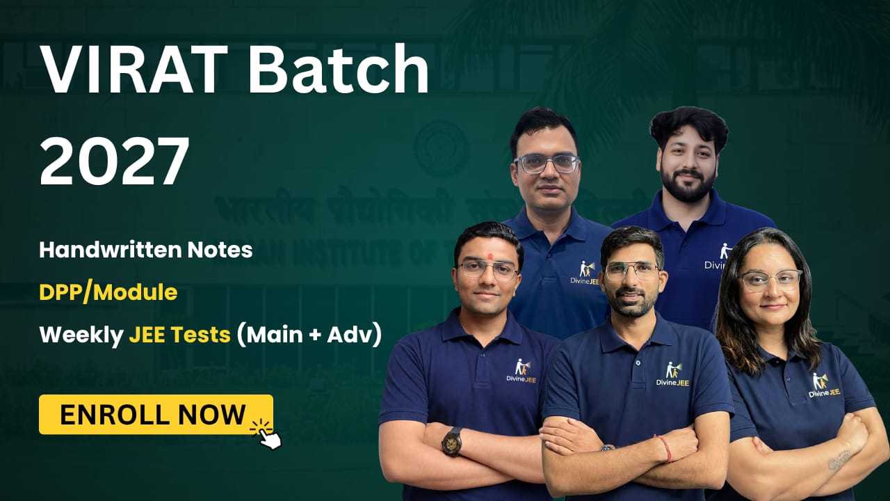 Virat Batch – JEE Main + Advanced 2027 