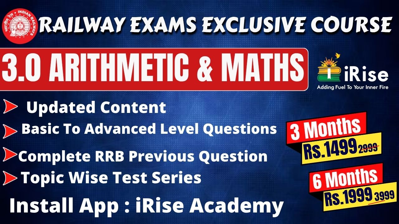 3.0 ARITHMETIC & MATHS (Railway Exams)