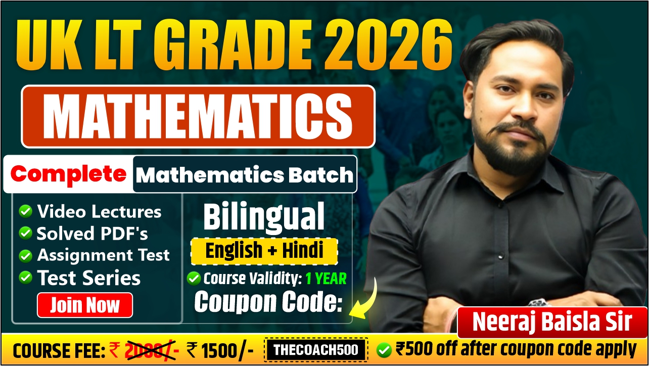 ✅ UK LT GRADE 2026 (Complete 1 year Mathematics Batch)
