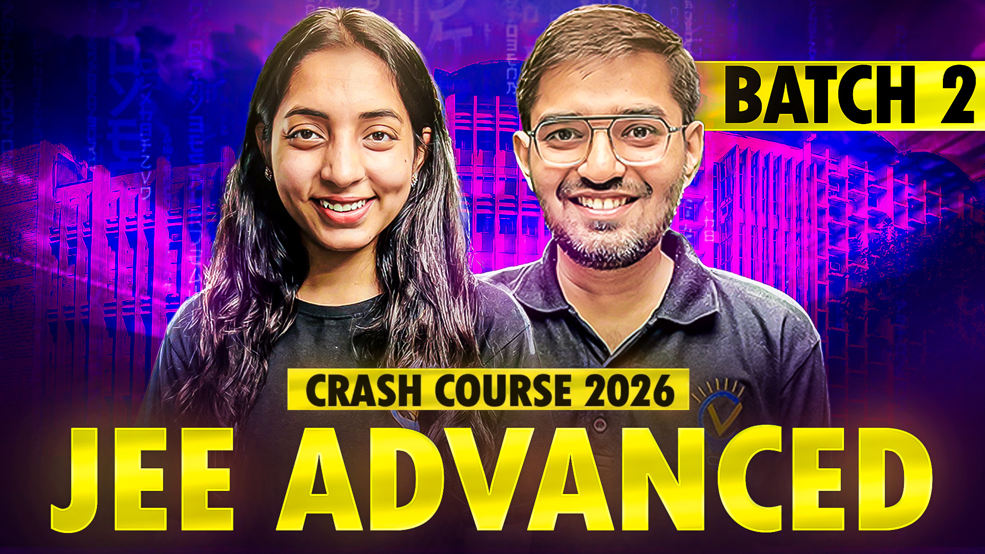 JEE Advanced 2026 Crash Course (Batch 2)