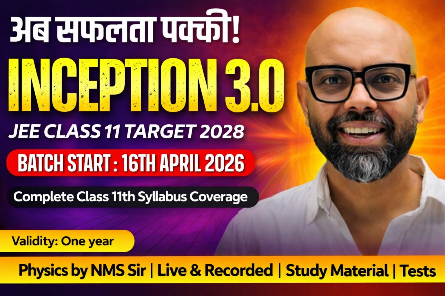JEE 11th Inception 3.0 – Physics Only - Target - 2028