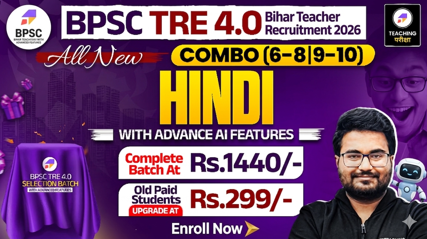 BPSC TRE 4.0 - HINDI (6th to 8th) and (9th & 10th) with Advanced AI Power 