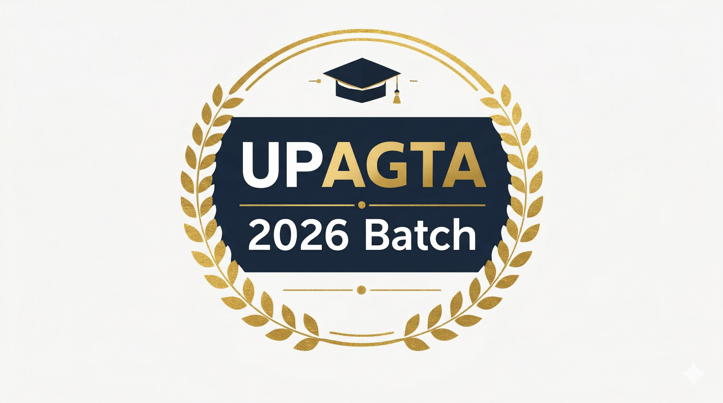 UPAGTA Batch 2026