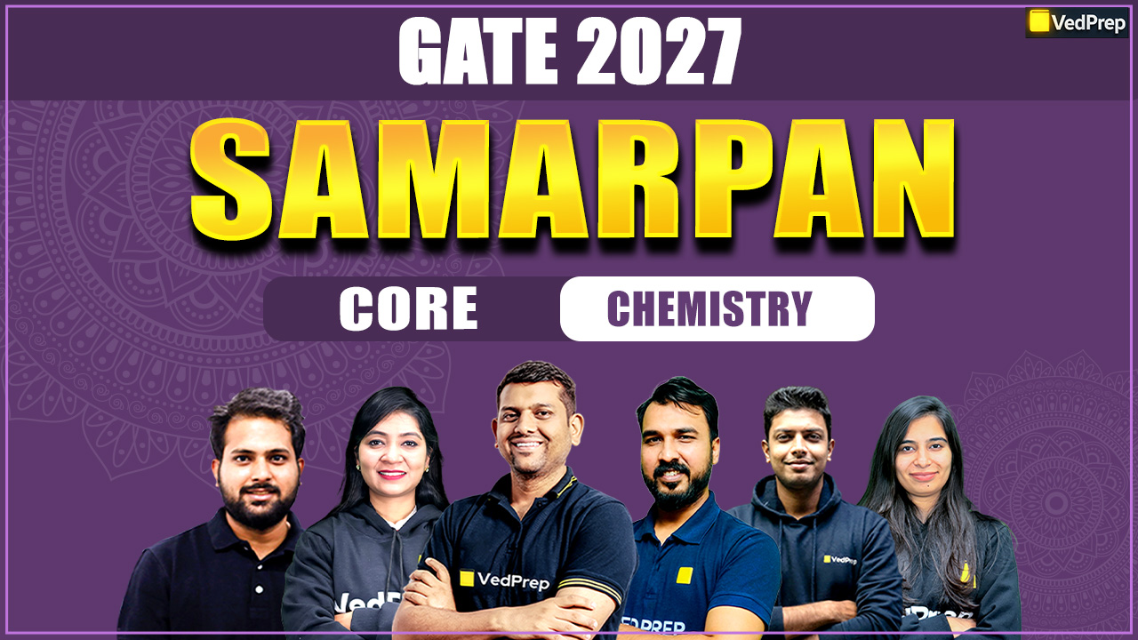 Samarpan Core GATE Chemistry 2027: Online Learning Course