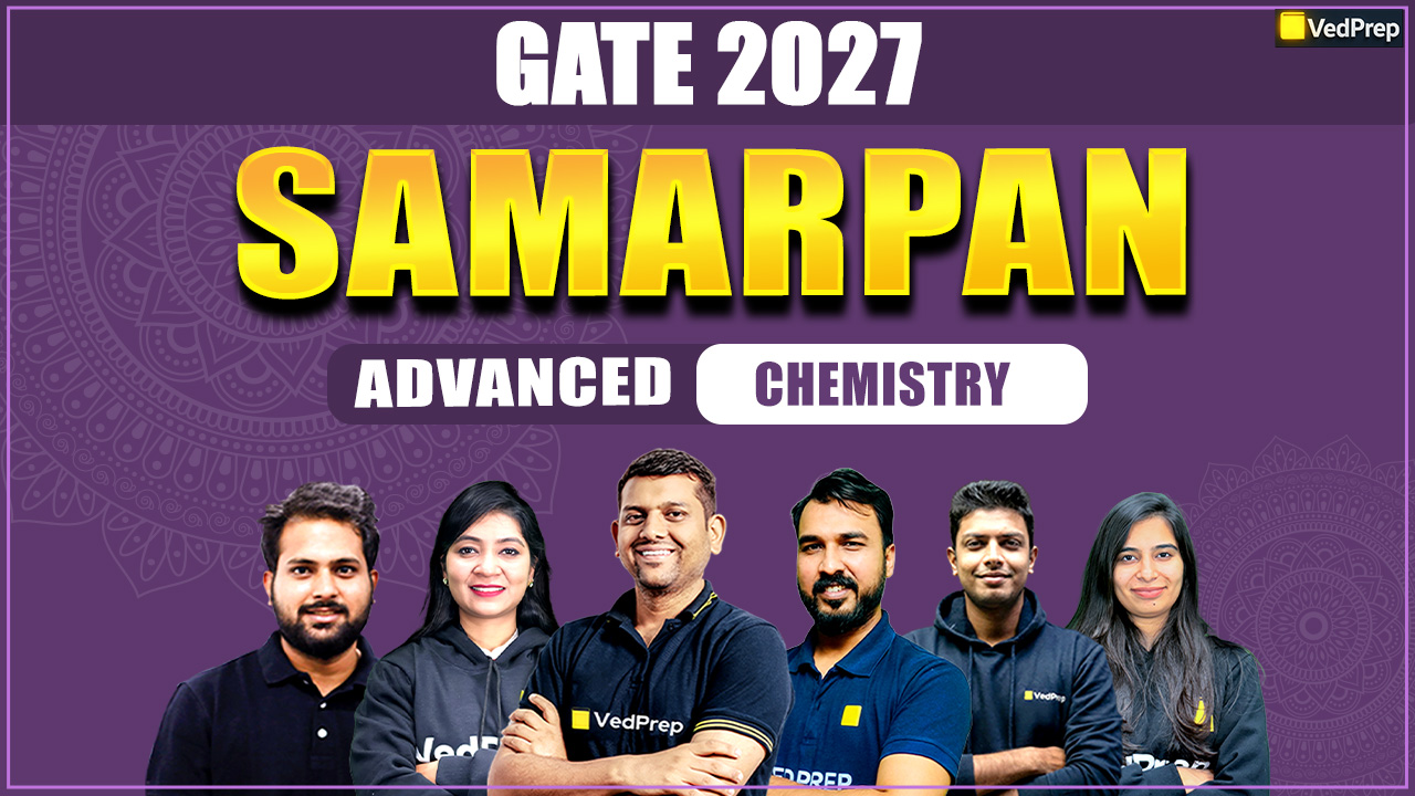 Samarpan Advanced GATE Chemistry 2027: Online Learning Course