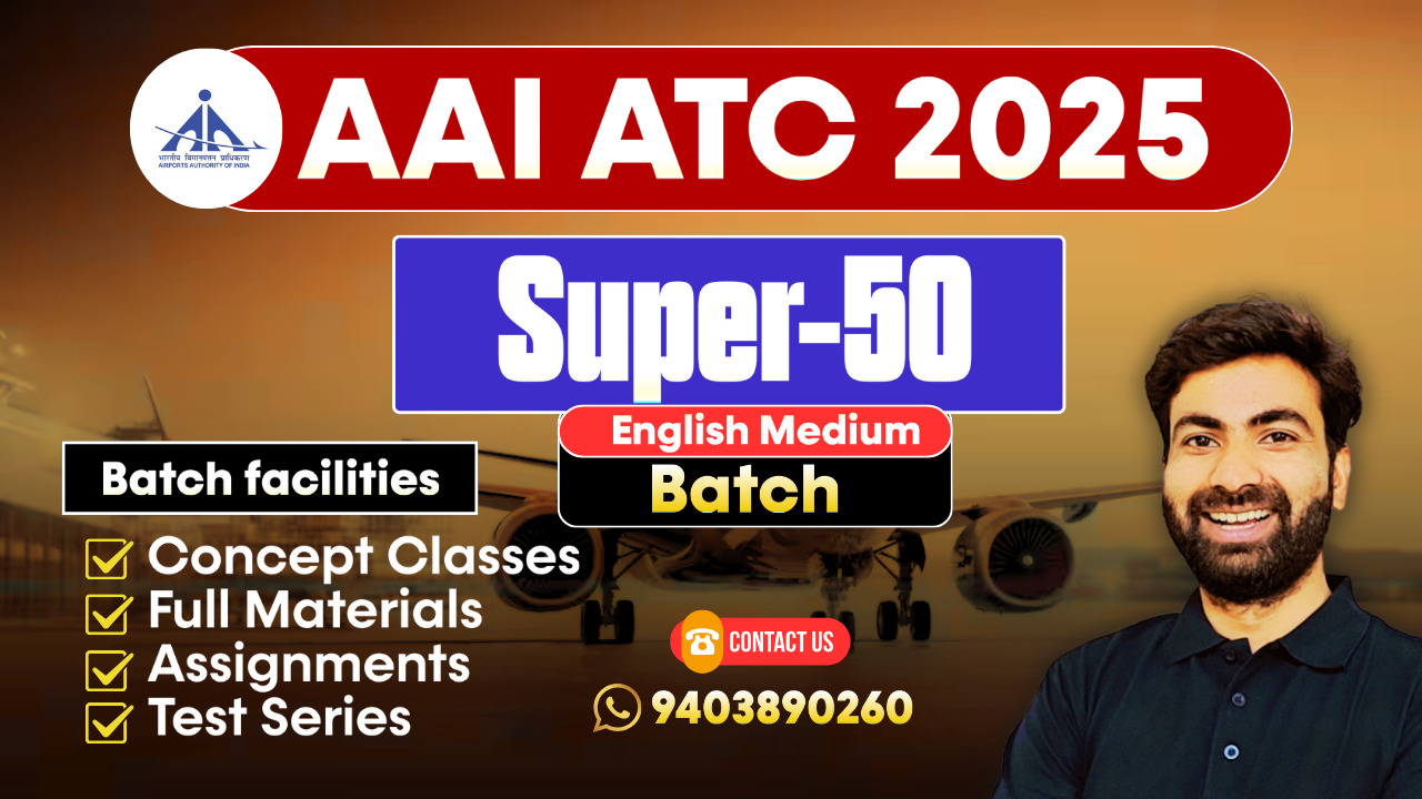 AAI ATC 2025 | [ENGLISH] SUPER-50 (TECH + NON-TECH)