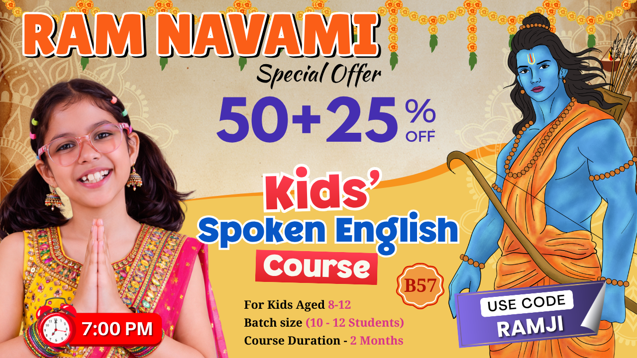 Kids English Pro ~ (B57 = 8-12 Year) 7:00 PM 