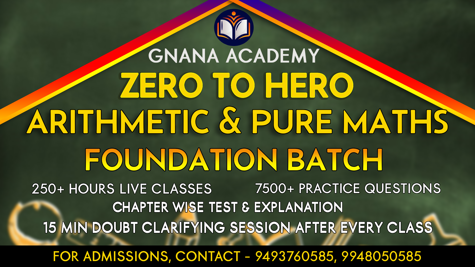 ZERO TO HERO ARITHMETIC & PURE MATHS FOUNDATION COMPLETE LIVE BATCH