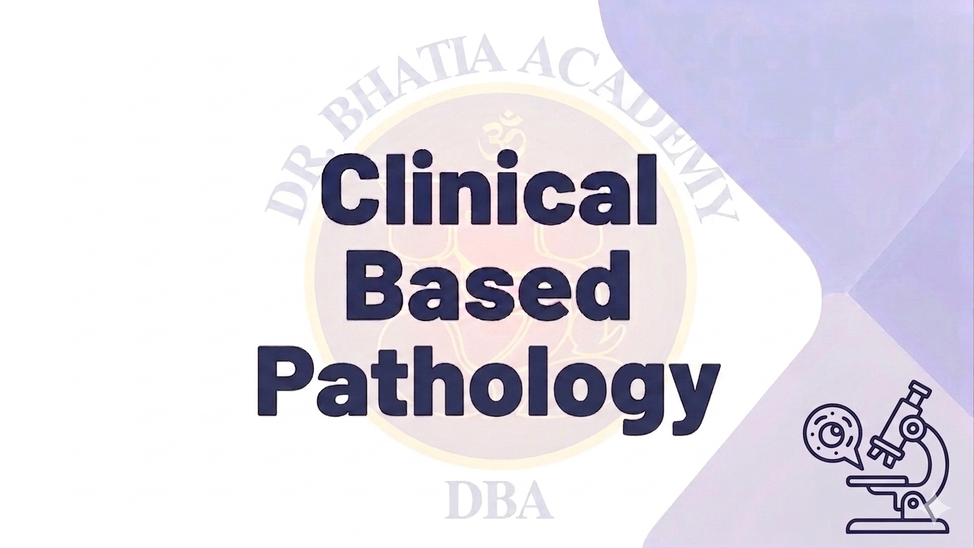 Clinical Based Pathology