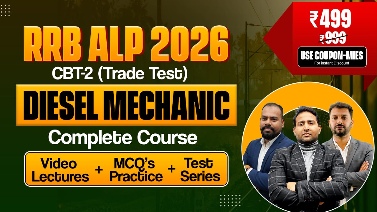 RRB ALP CBT-2 Trade Test Course (Diesel Mechanic)