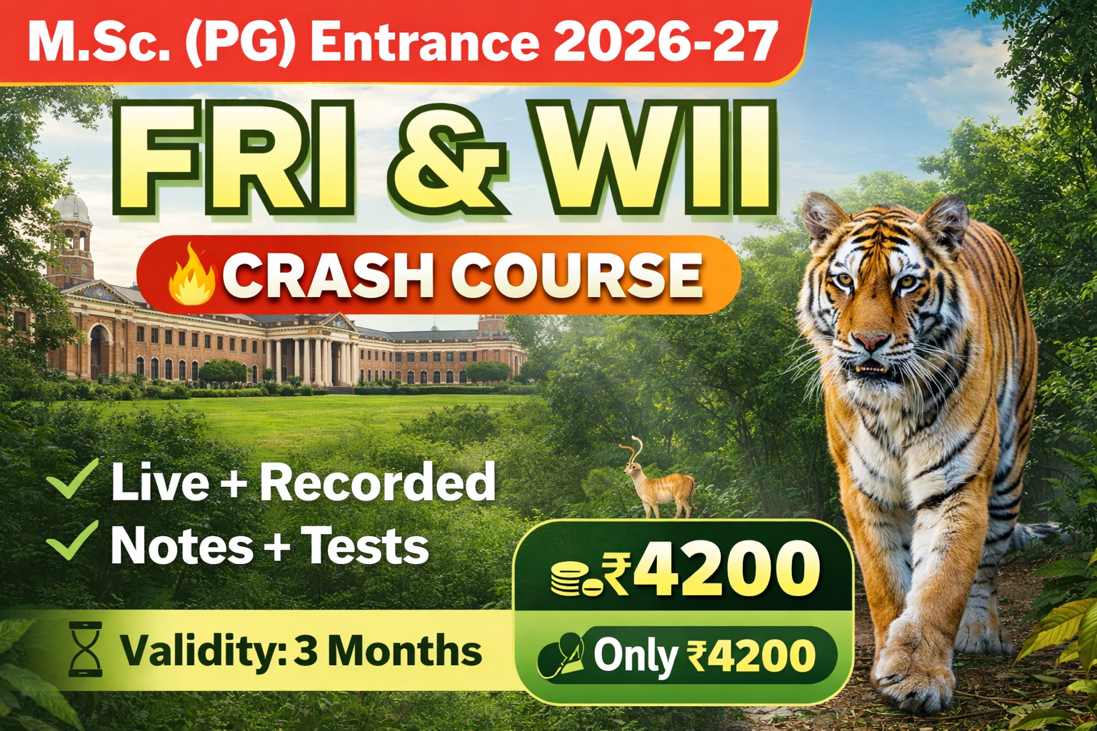 FOREST RESEARCH INSTITUTE ||WILDLIFE INSTITUTE OF INDIA || M.Sc. Entrance 2026-27 || LIVE BATCH  3.0 