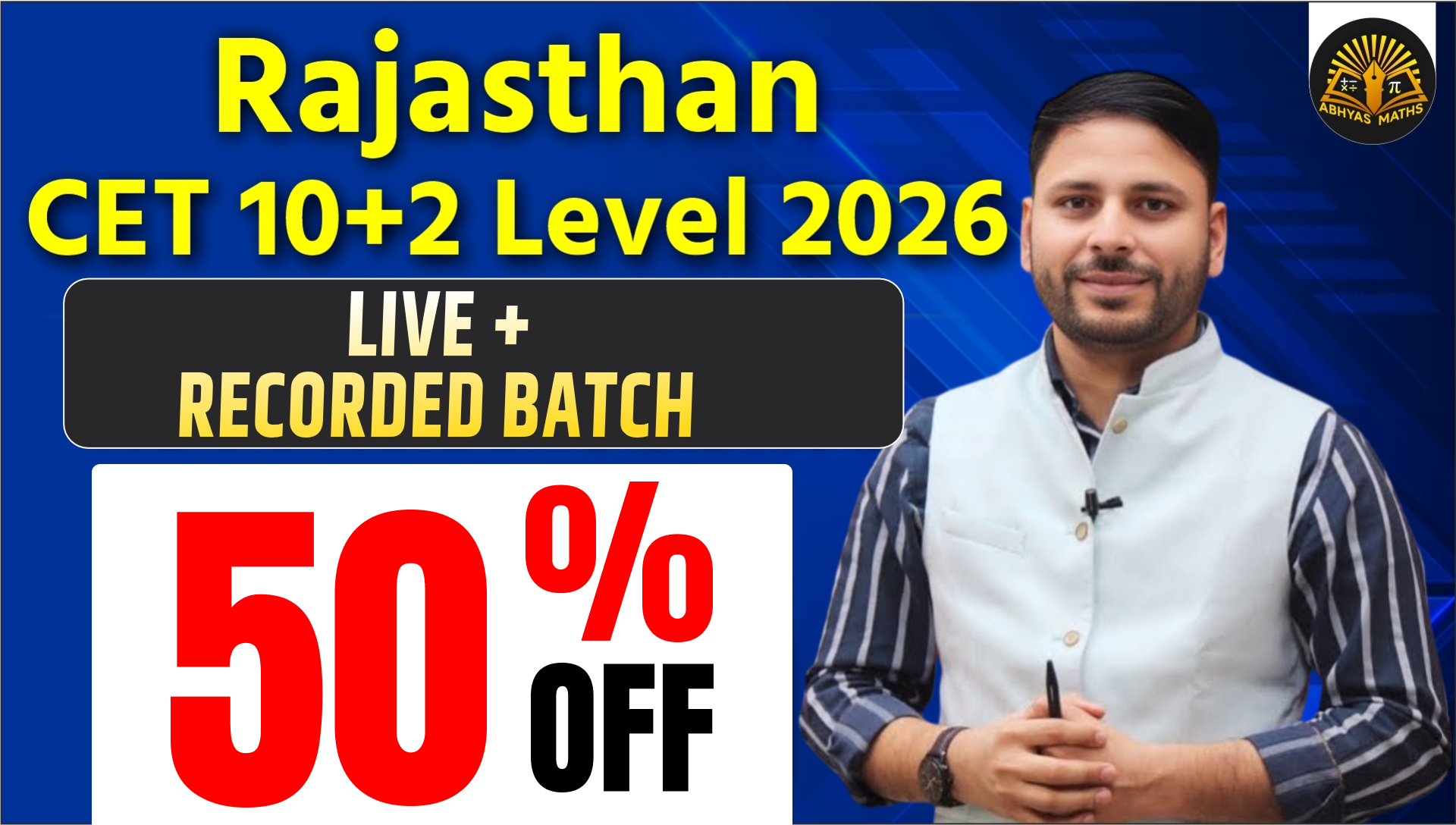 Rajasthan CET 10+2 Level 2026 Live + Recorded Batch