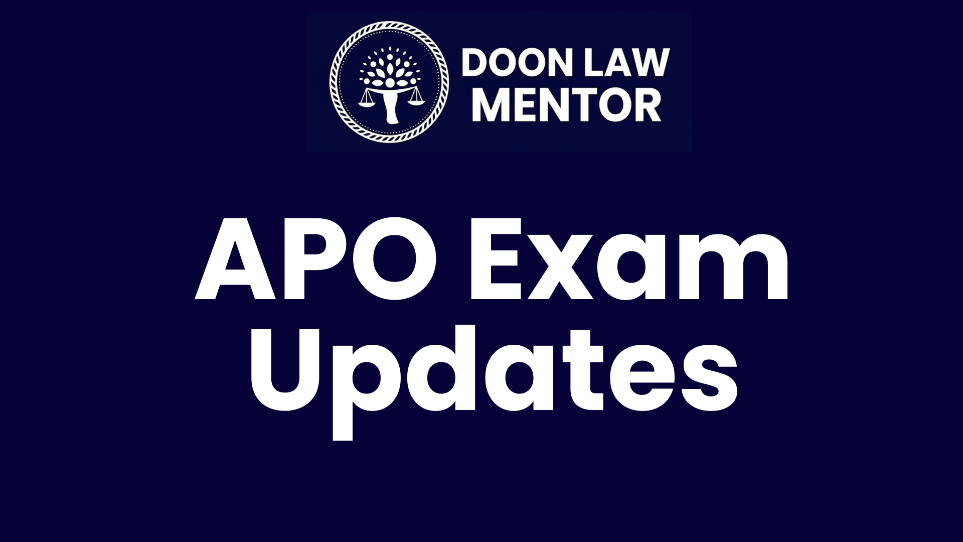APO Exam Updates