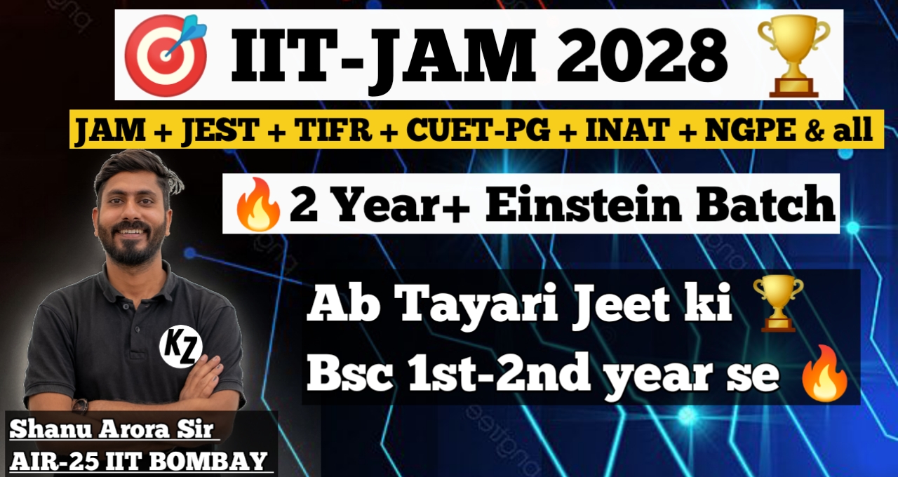 IIT-JAM 2028 : 2 Year Einstein Batch (18th April)