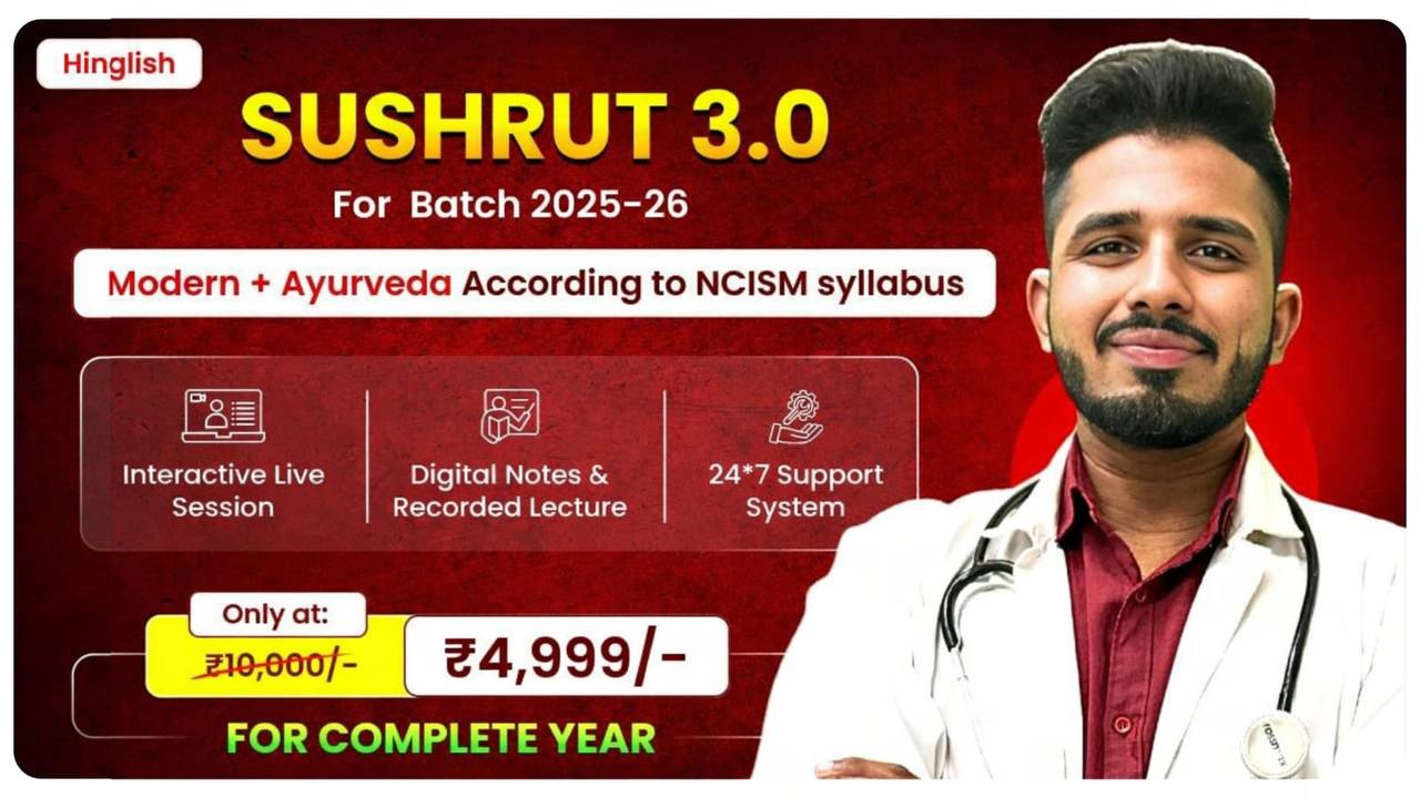 SUSHRUT 3.O [ Batch 2025 - 26 ]