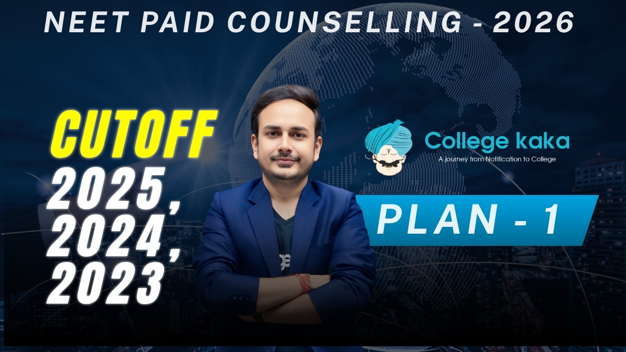 Plan 1 - NEET Paid Counselling 2026