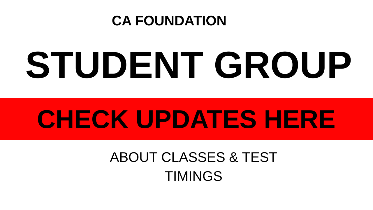 STUDENT GROUP | CA FOUNDATION SEP 2026 & JAN 2027