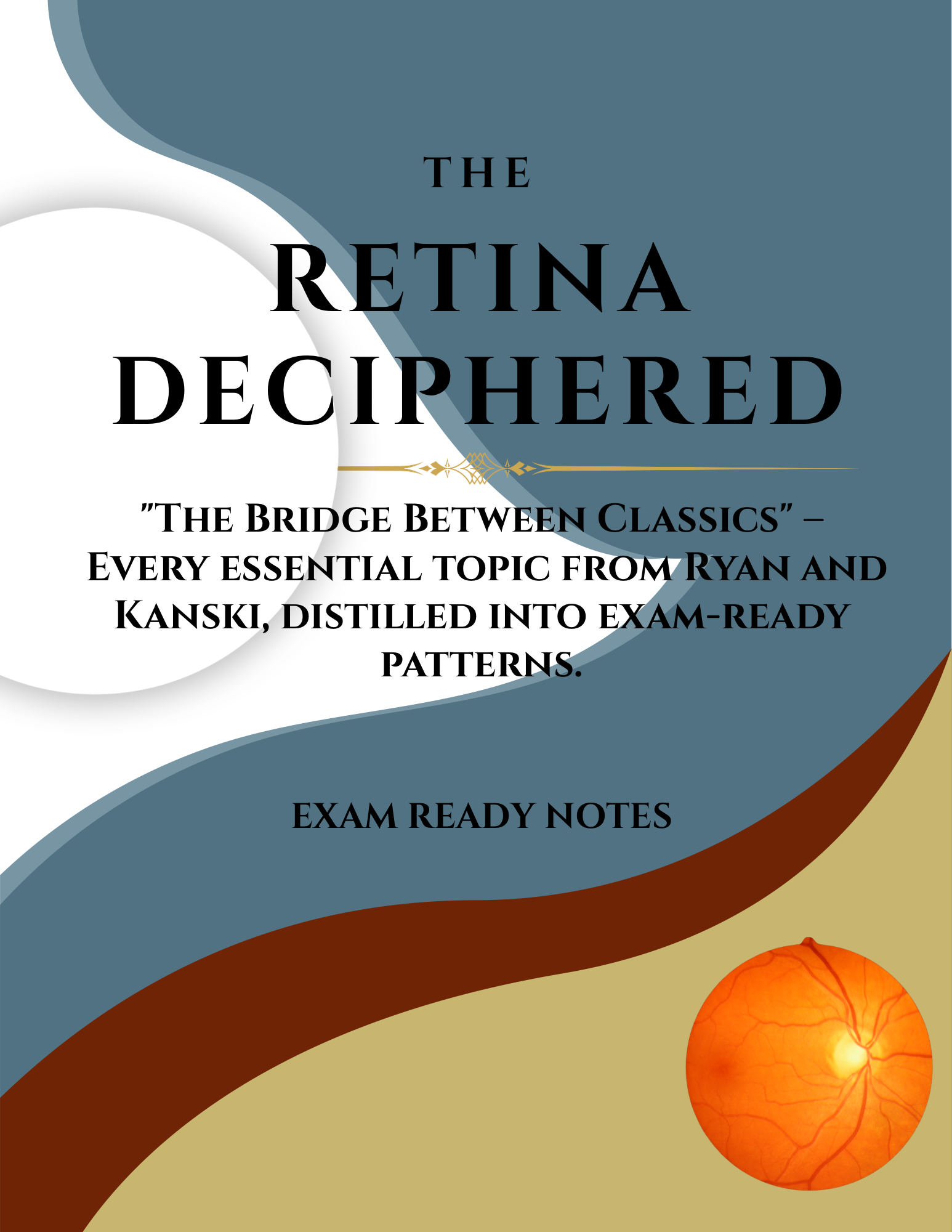 Retina Deciphered: Exam Ready Handwritten Notes for Ophthalmology