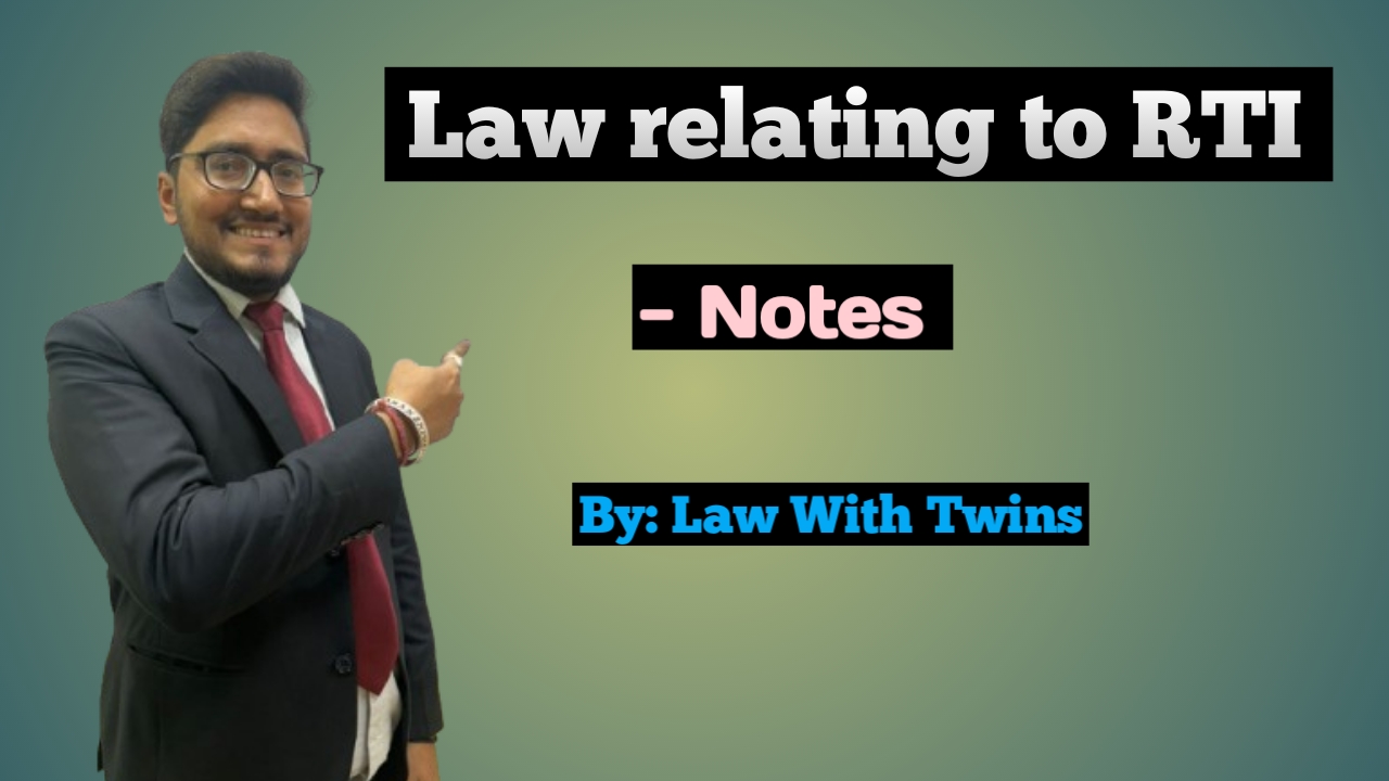 Law Relating to RTI ( NOTES)