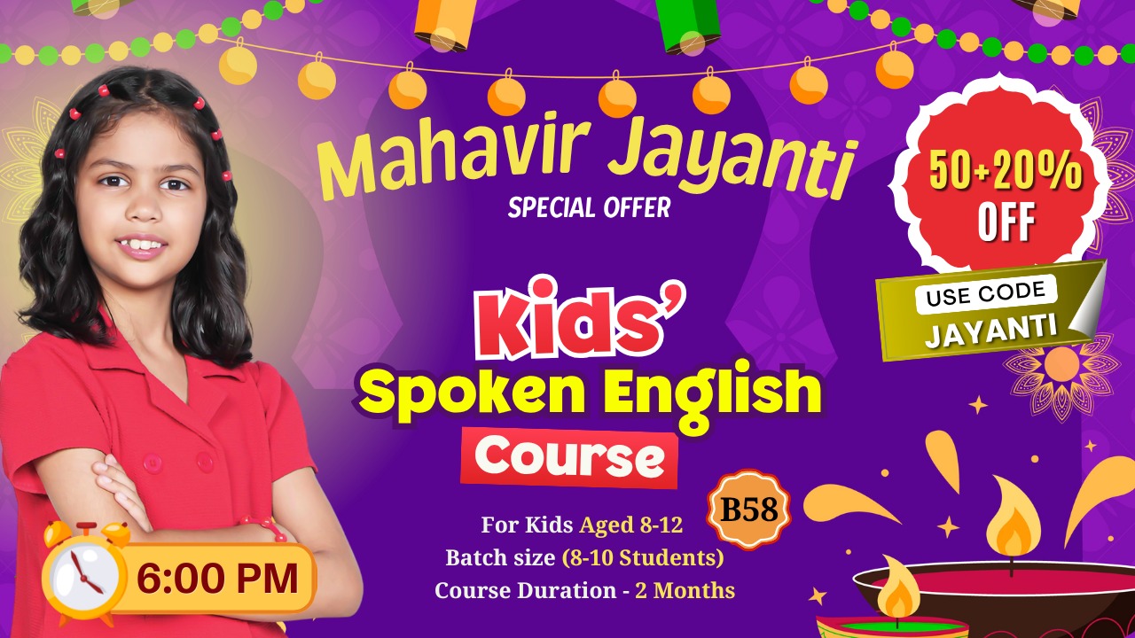 Kids English Pro ~ (B58 = 8-12 Year) 6:00 PM 