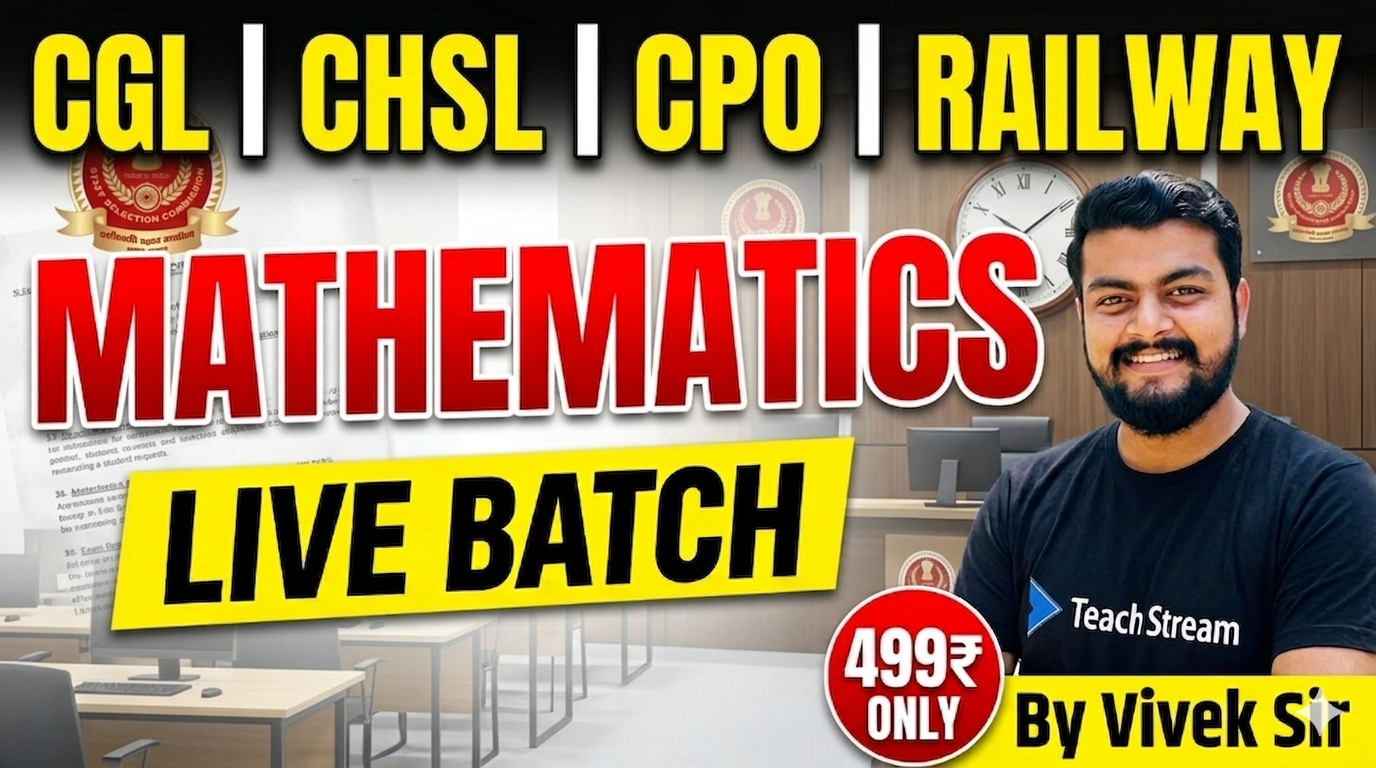 SSC CGL | CHSL | CPO | RAILWAY | MATHEMATICS SPECIAL BATCH.