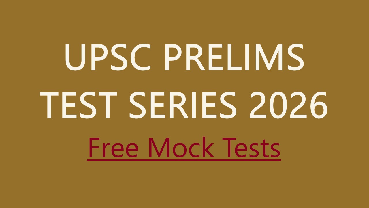 UPSC PRELIMS Test Series 2026