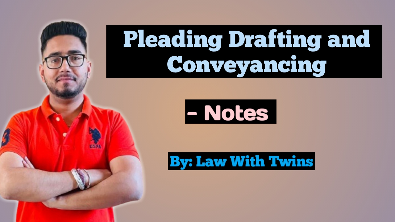 Pleading Drafting and Conveyancing ( Panjabi University) NOTES