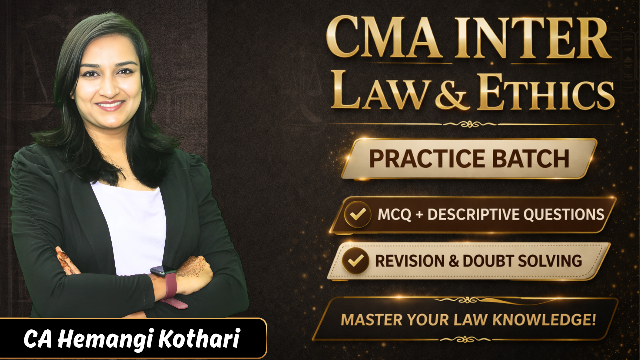Law & Ethics Practice Batch | CMA Inter