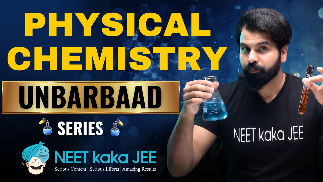 Physical Chemistry Unbarbaad  Series