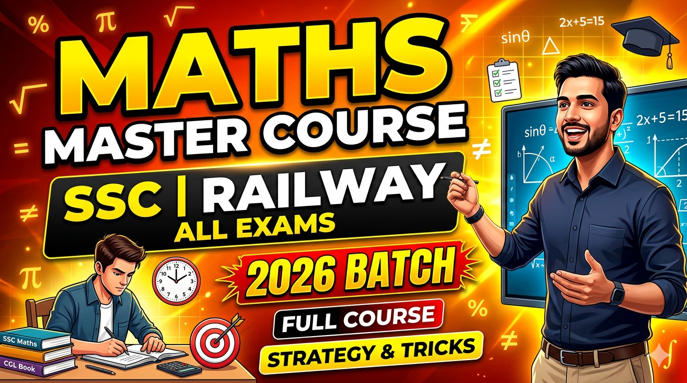 Maths Master Course – Build Your Basics, Crack Any Exam!