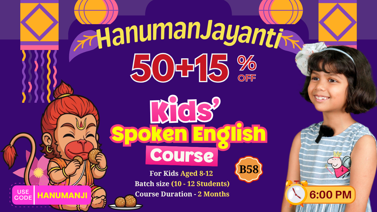 Kids English Pro ~ (B58 = 8-12 Year) 8:00 PM 