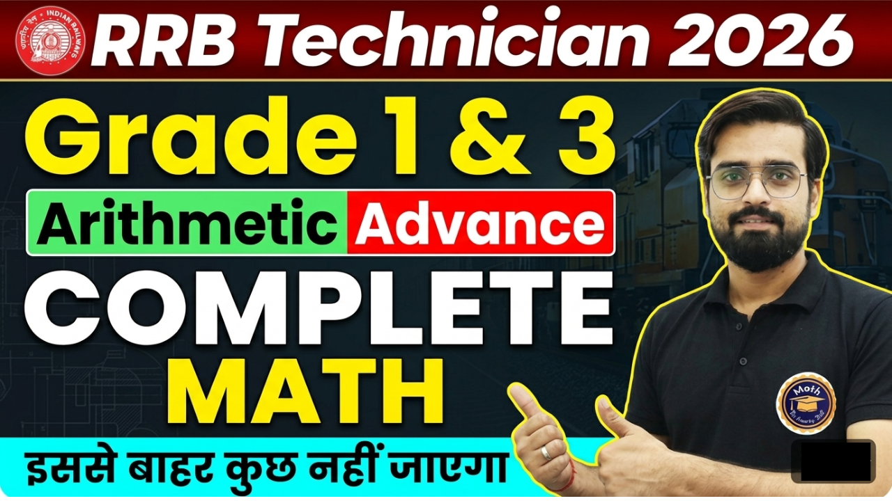 RRB TECHNICIAN GR.- 1 & 3 - 2026-27  Complete Math