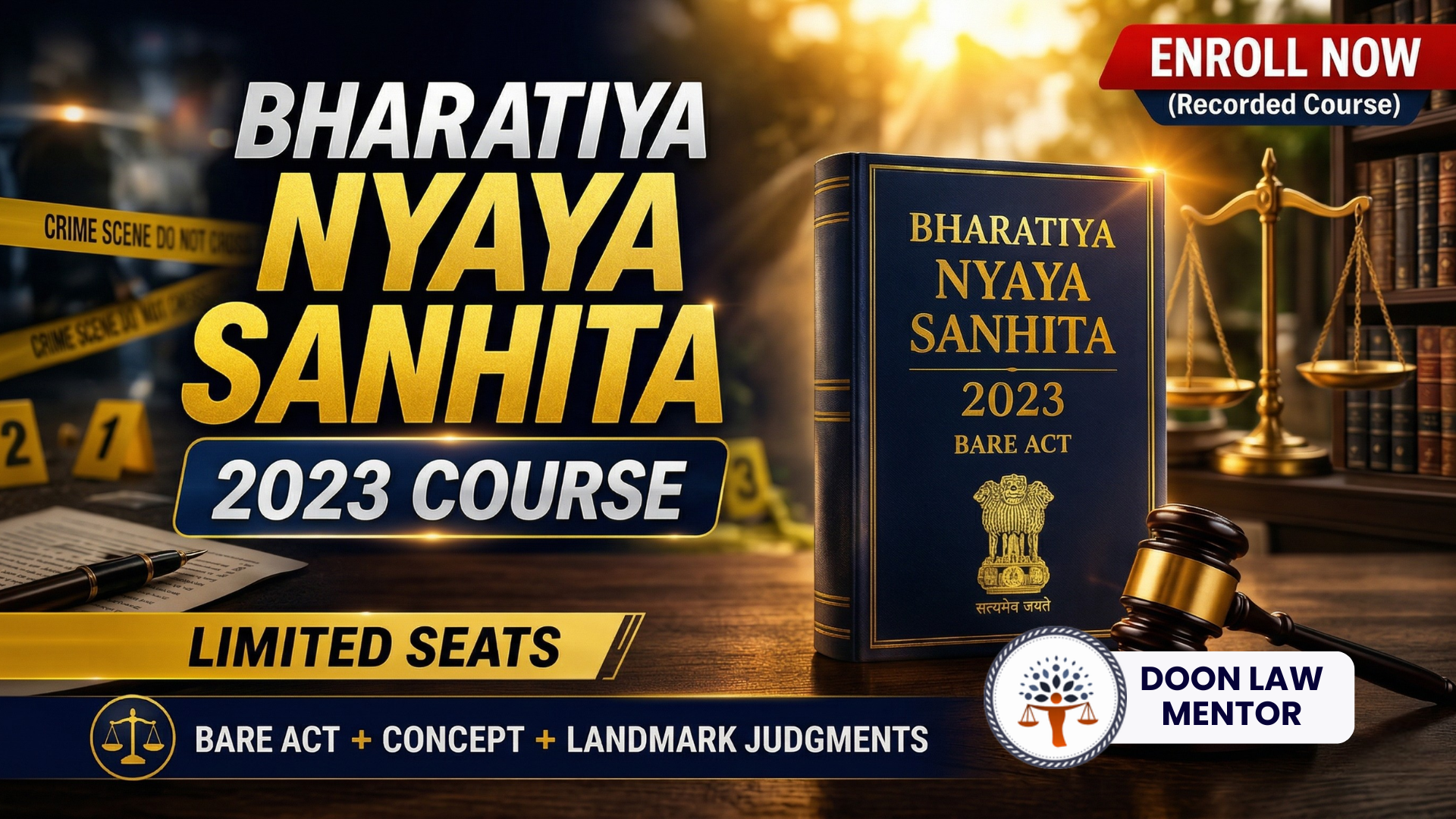 Bharatiya Nyaya Sanhita (BNS) Mastery Course (Recorded)