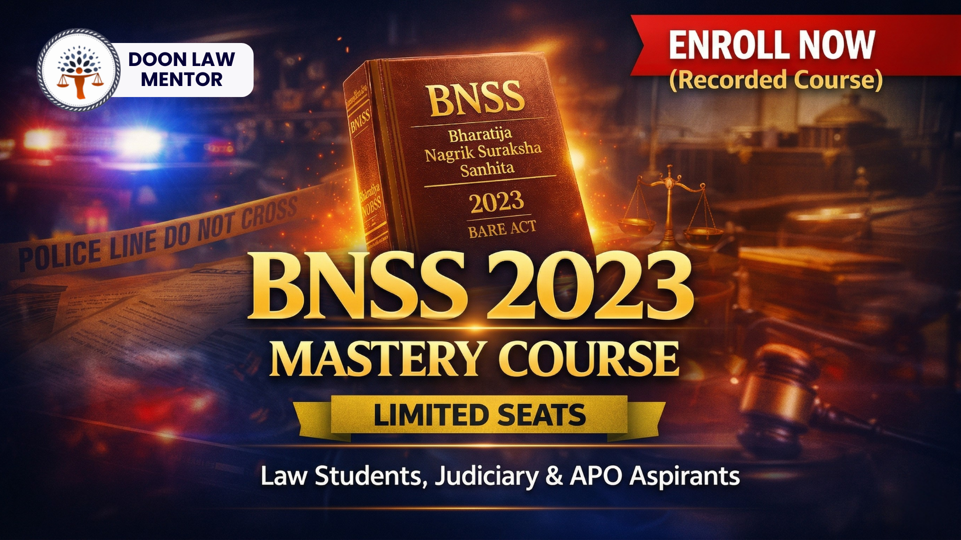 Bharatiya Nagrik Suraksha Sanhita 2023 Mastery Course (Recorded)