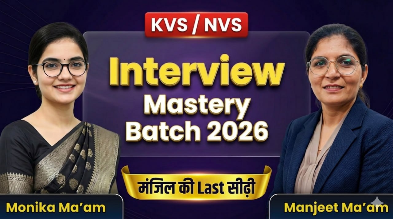 KVS/NVS Interview | Mastery Batch 2026