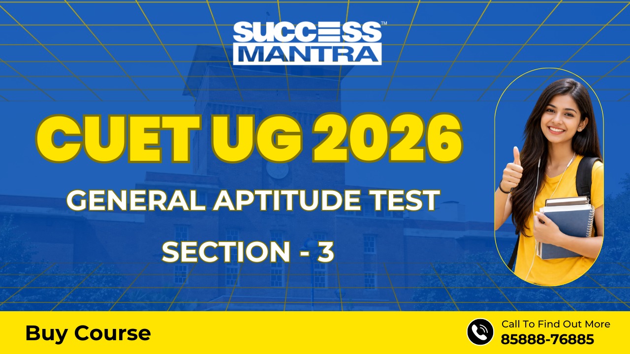 CUET UG General Aptitude Test