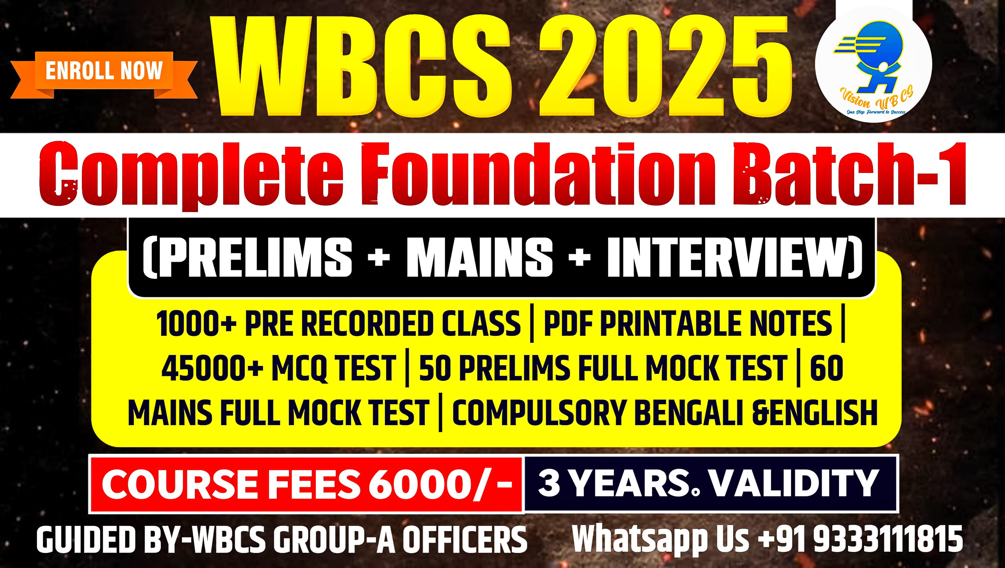 WBCS 2025 || Complete Foundation Batch-1 [ PRELIMS+ MAINS + INTERVIEW] || 