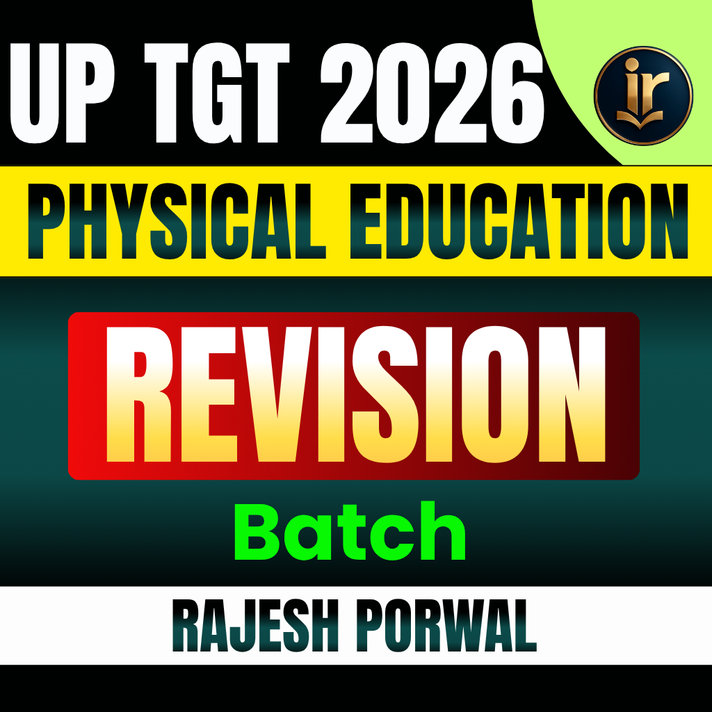 UP TGT 2026 Revision Batch | UP TGT 2026 Physical Education Complete UP TGT Exam Oriented Batch | Online Live Classes by Rajesh Porwal Sir
