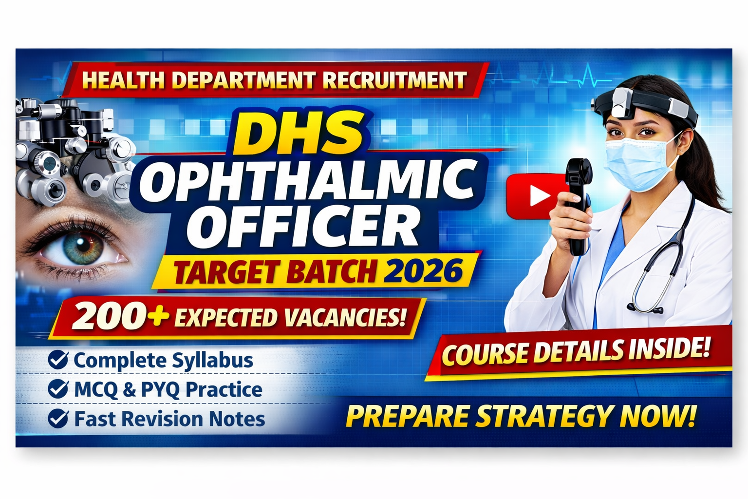 DHS OPHTHALMIC OFFICER TARGET BATCH 2026