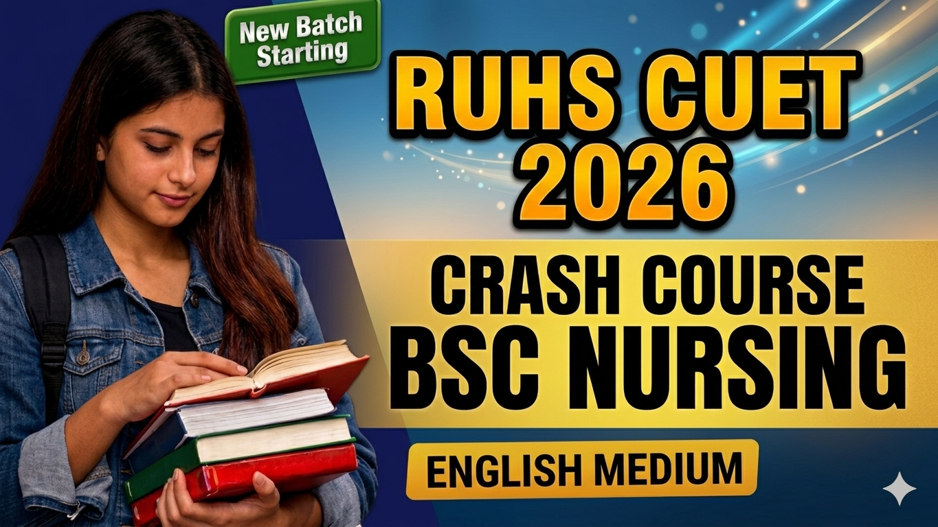 RUHS- NURSING CUET -2026 (English medium) CRASH COURSE