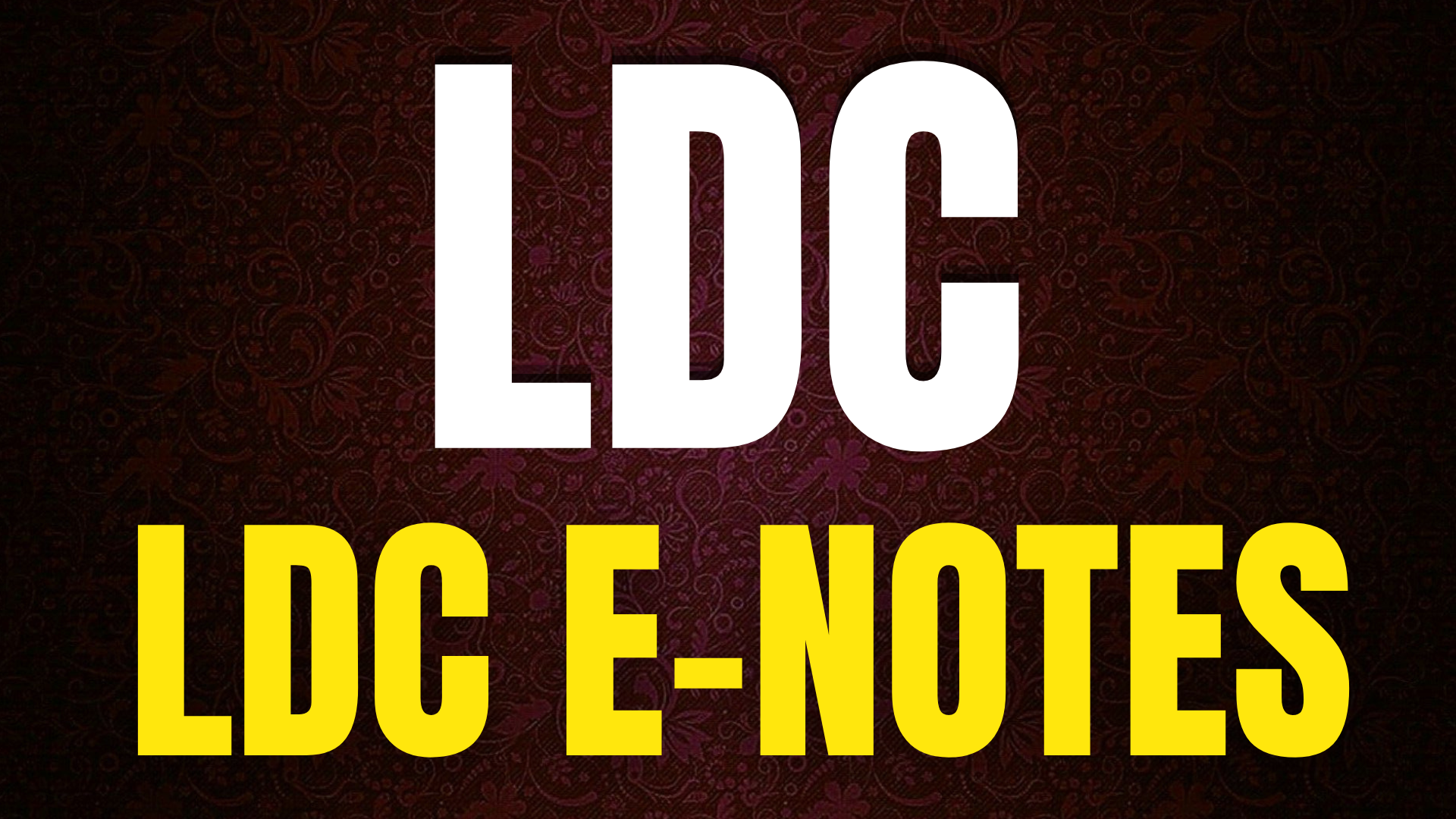 LDC E-Notes 